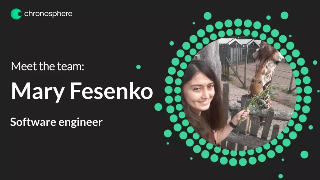 Meet the team mary fesenko software engineer.
