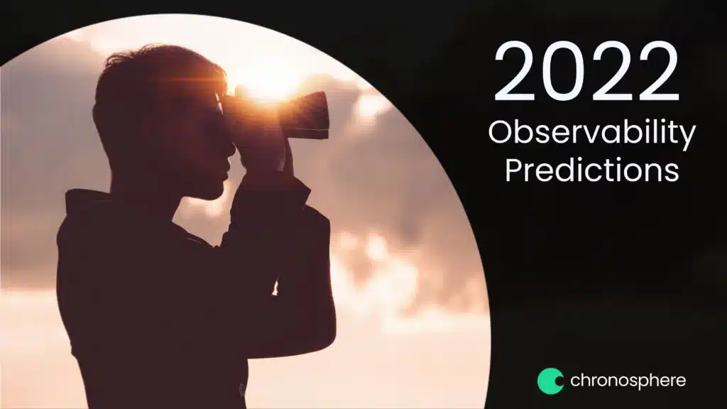 A man is holding a camera and the text reads 2022 observability predictions.