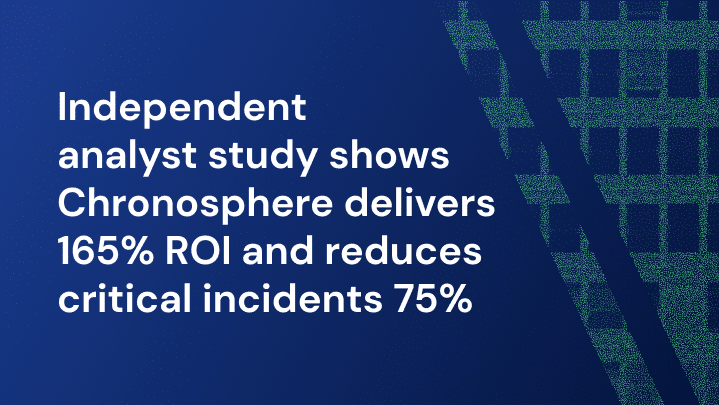 Independent analyst study shows that Chronosphere delivers a remarkable 156 ROI while effectively reducing critical incidents.