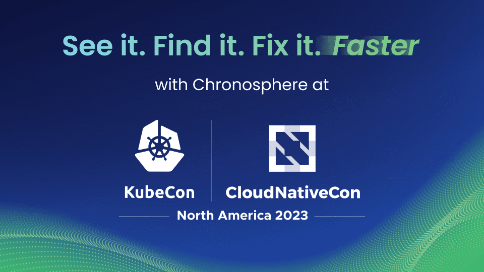 See find fix faster at KubeCon NA for CloudNativeCon.