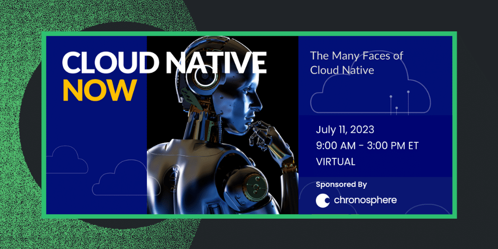 Cloud Native Now - the future of cloud computing at the Techstrong virtual event.