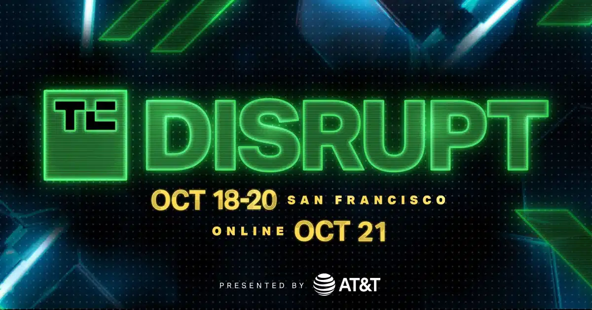 TechCrunch Disrupt 2022 will take place from October 7-9 in San Francisco, California.