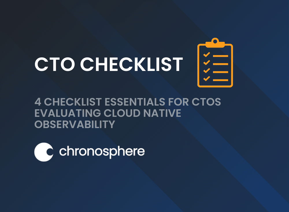 Image has the title "CTO Checklist" with a clipboard icon, subtitle "4 Cloud Native Essentials for CTOs Evaluating Observability," and the "chronosphere" logo at the bottom left.